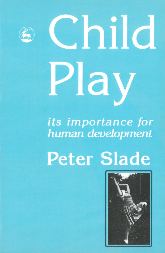 Child Play by Peter Slade