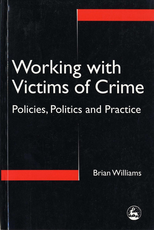 Working with Victims of Crime by Brian Williams