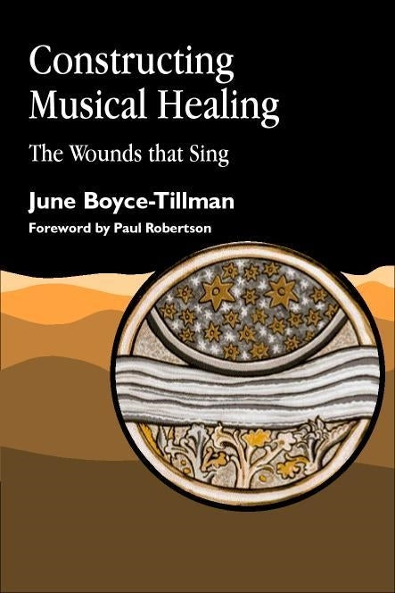 Constructing Musical Healing by June Boyce-Tillman